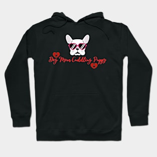 Dog Mom Cuddling Puppy Hoodie